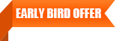 Early Bird Offer