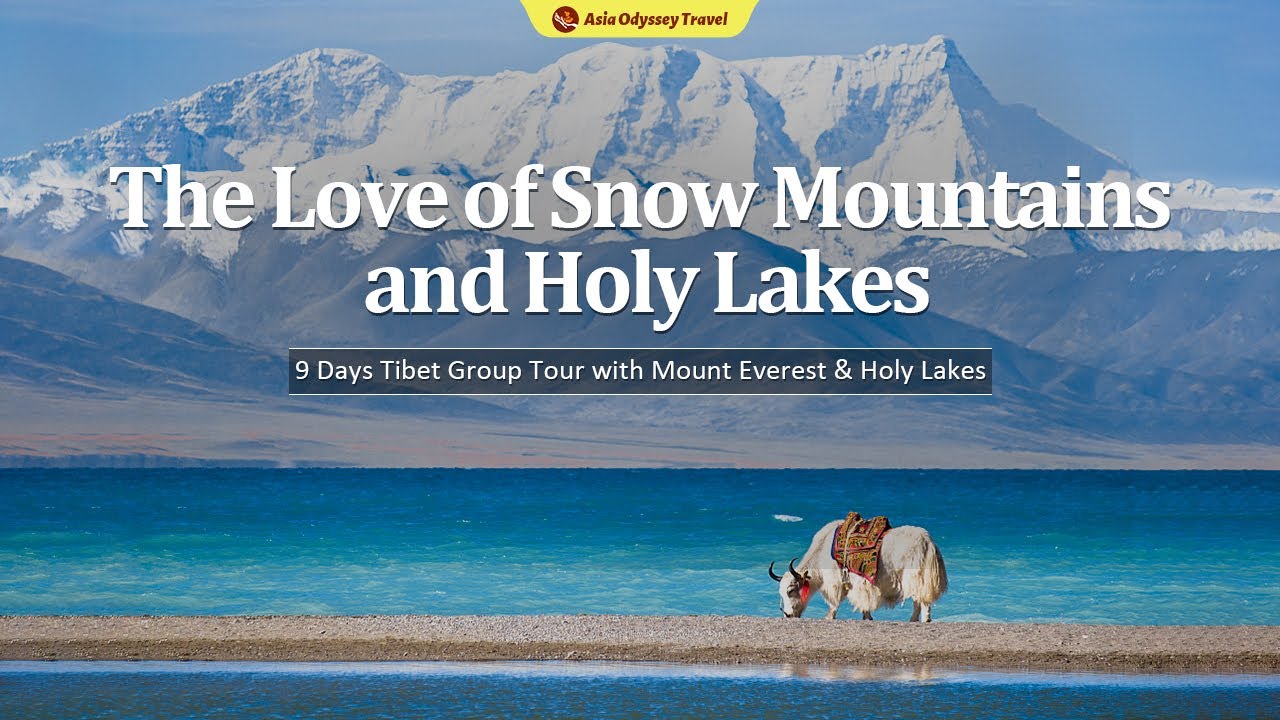 9 Days Lhasa Shigatse EBC Panorama Tibet Group Tour with Yamdrok and Namtso Lake